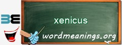 WordMeaning blackboard for xenicus